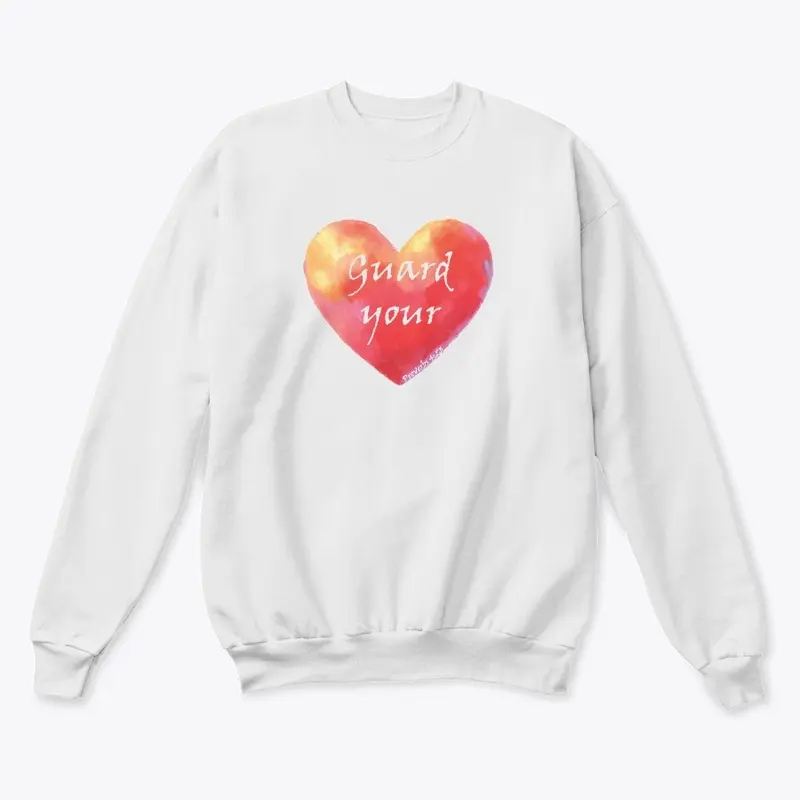 Guard your Heart crewneck